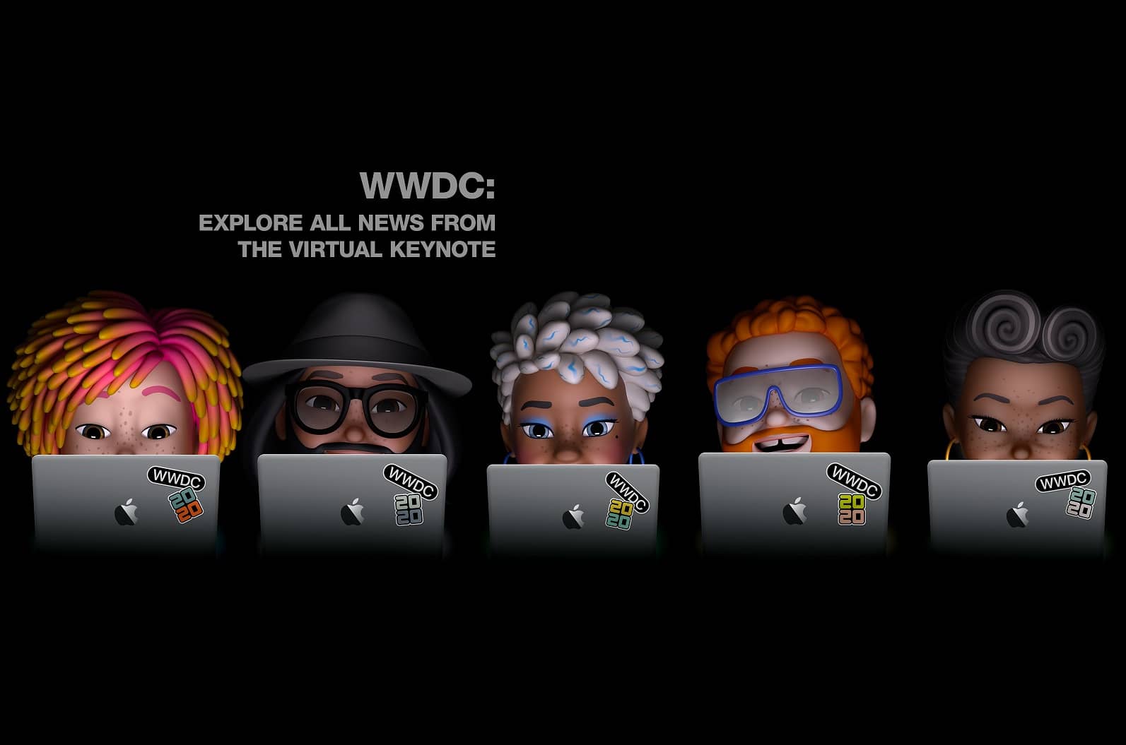 WWDC: EXPLORE ALL NEWS FROM THE VIRTUAL KEYNOTE