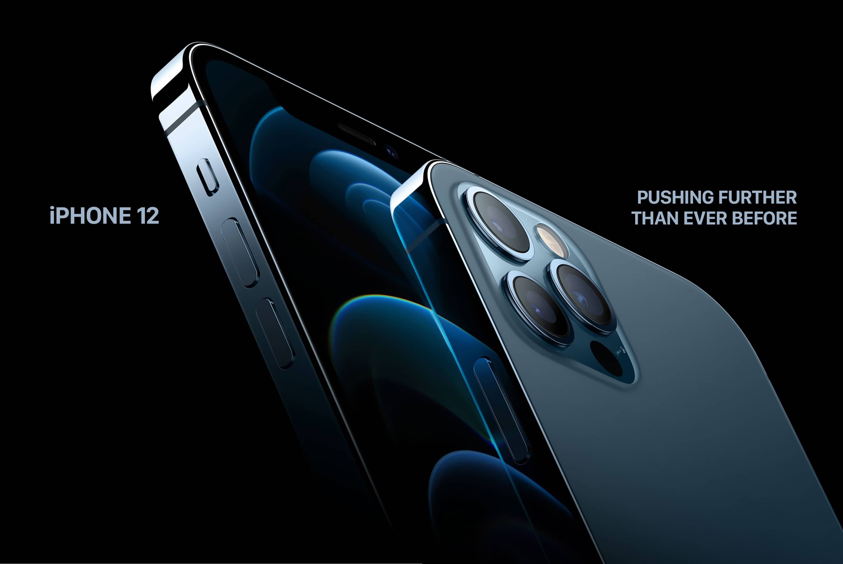 iPHONE 12 PUSHING FURTHER THAN EVER BEFORE